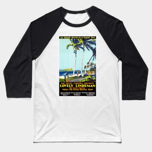 Vintage Travel Poster Lovely Lindeman Australia Baseball T-Shirt